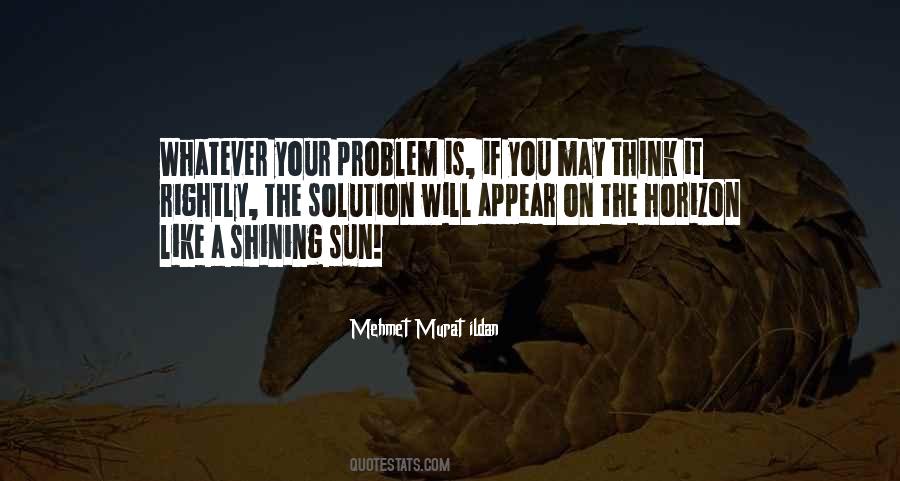 Whatever It Is It Is Quotes #115770