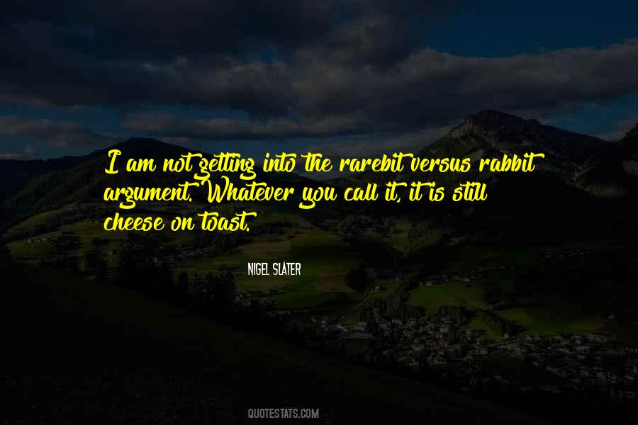 Whatever It Is It Is Quotes #152399