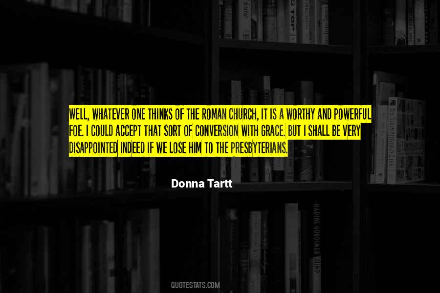 Whatever It Is It Is Quotes #26089