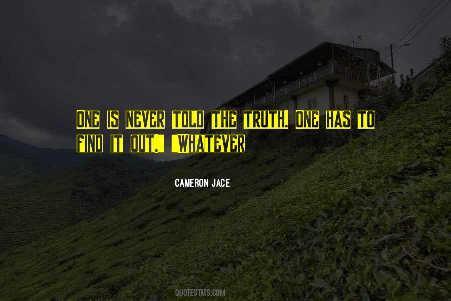 Whatever It Is It Is Quotes #55053