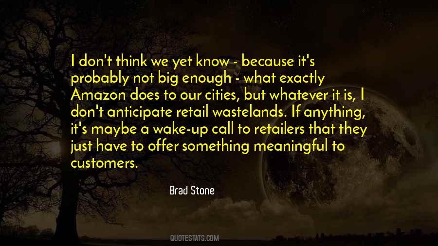 Whatever It Is It Is Quotes #94937