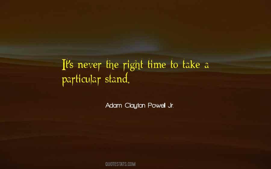 Time To Take A Stand Quotes #1664581