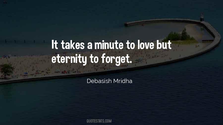 How Can I Forget My Love Quotes #240018