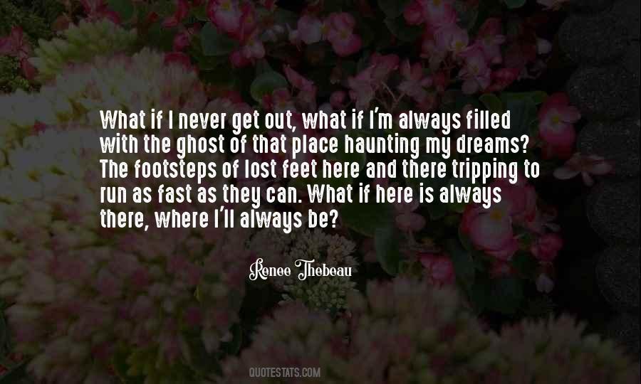 Lost My Dreams Quotes #1859956