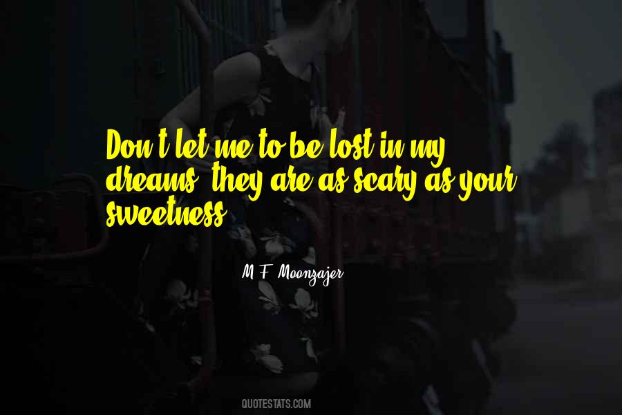 Lost My Dreams Quotes #570285
