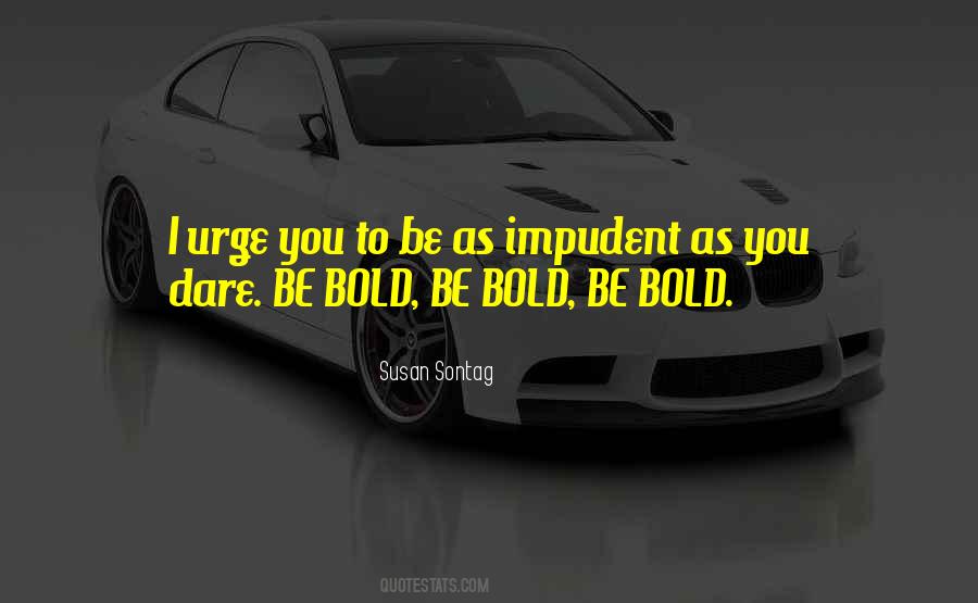 As Bold Quotes #350511