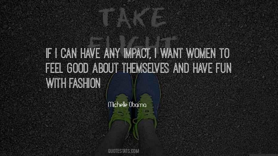Fashion Should Be Fun Quotes #417241