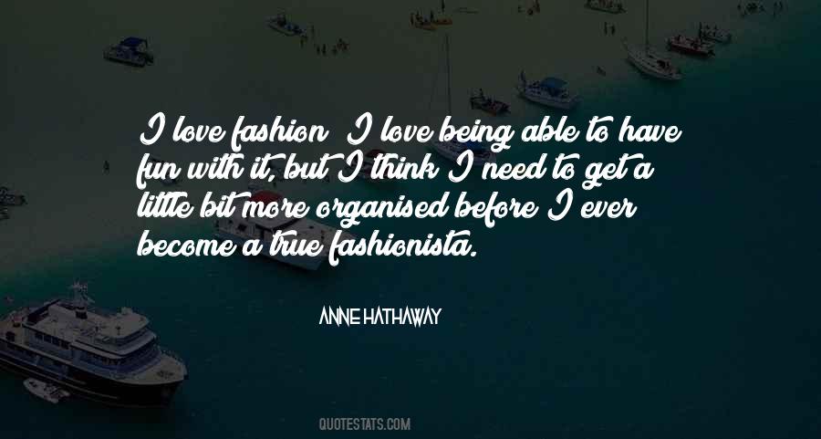 Fashion Should Be Fun Quotes #520497