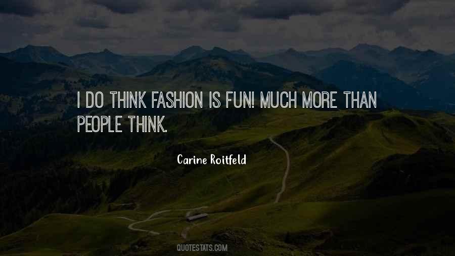 Fashion Should Be Fun Quotes #990725