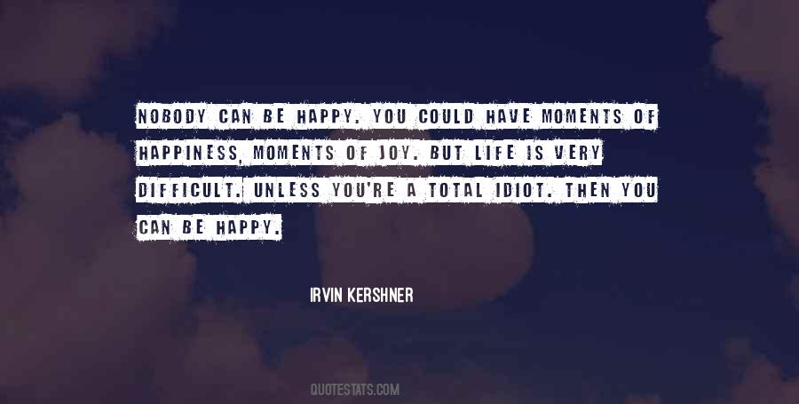 We Happy Few Joy Quotes #591820