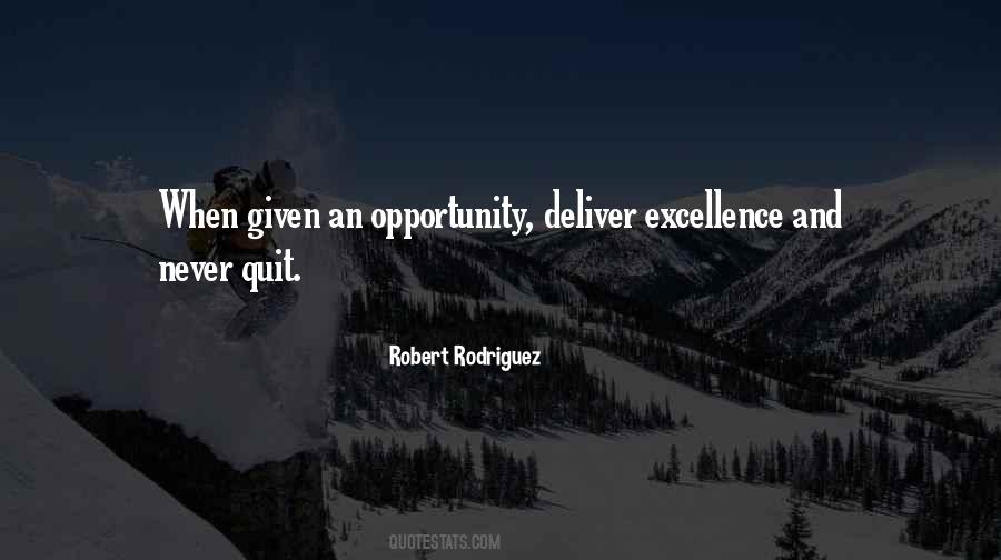 Deliver Excellence Quotes #685096