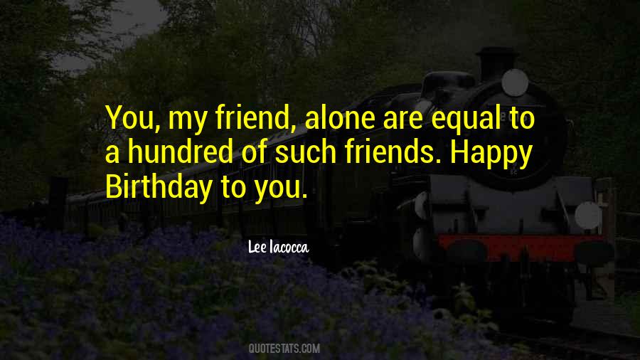 You Are My Equal Quotes #696702