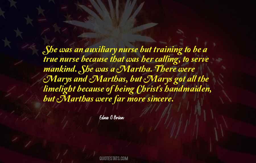Nurse To Be Quotes #1606414
