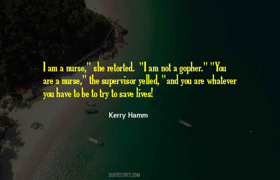 Nurse To Be Quotes #1733060