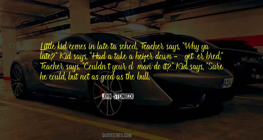The Bull Quotes #1404620