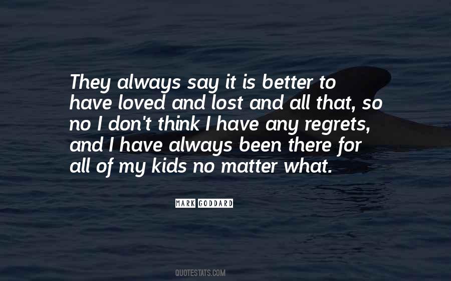 Always Been There Quotes #1825699