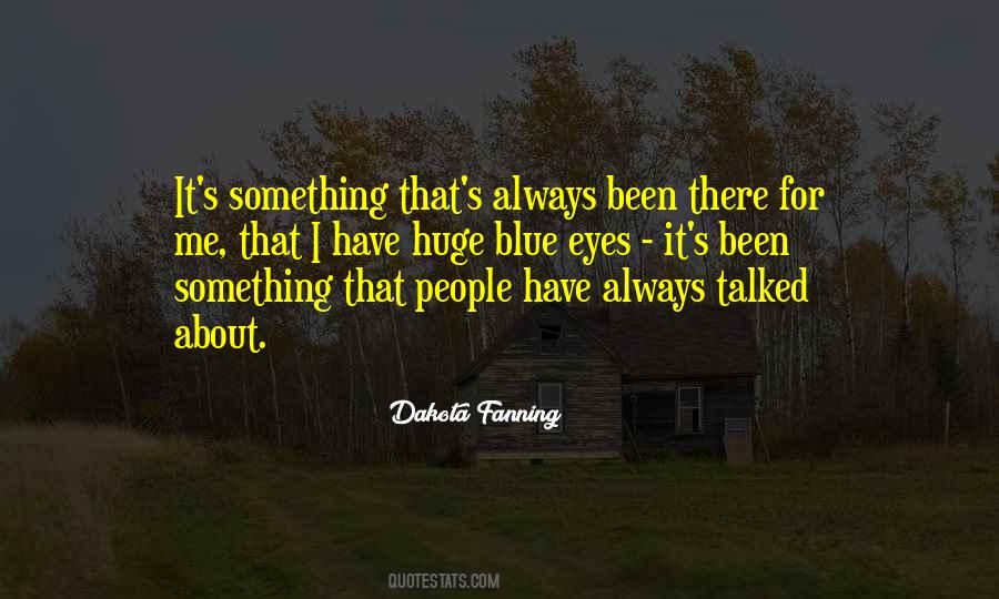 Always Been There Quotes #537302