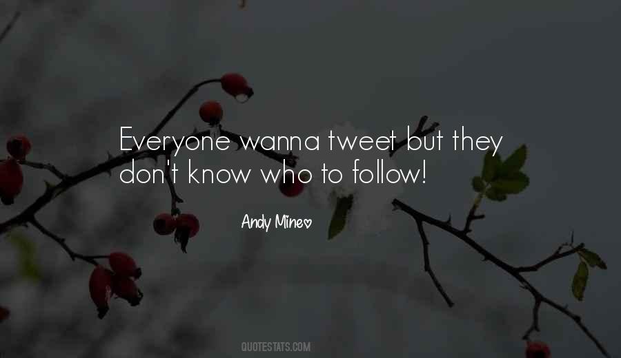 Do What U Wanna Do Quotes #16297