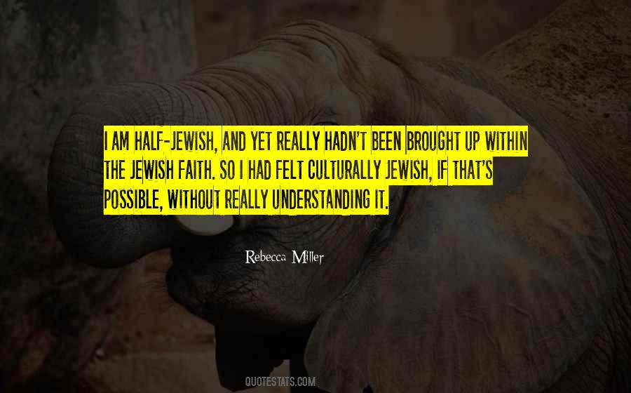 Quotes About Jewish Faith #1666962