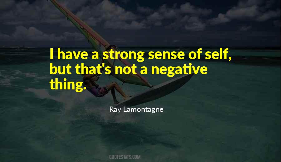 Negative Sense Quotes #1216999
