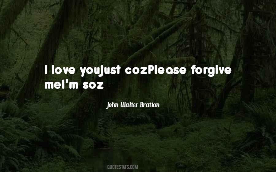 Forgive Me Love Quotes #419213