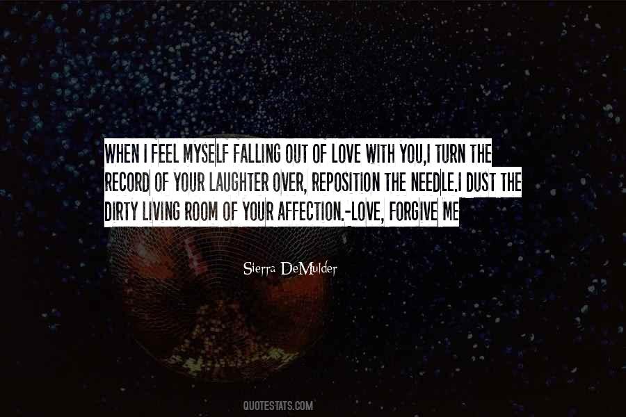 Forgive Me Love Quotes #981775