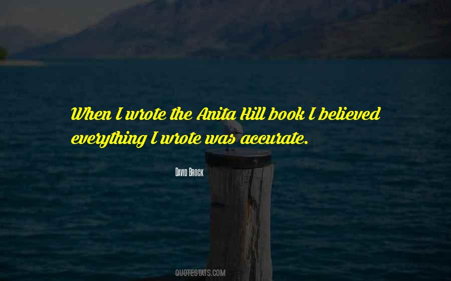 David C Hill Quotes #1047471