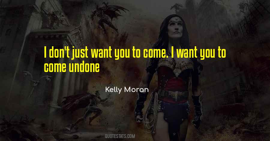 I Want You I Love You Quotes #307495
