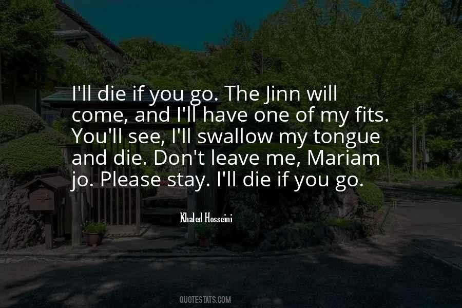 I Ll Die Quotes #1414381