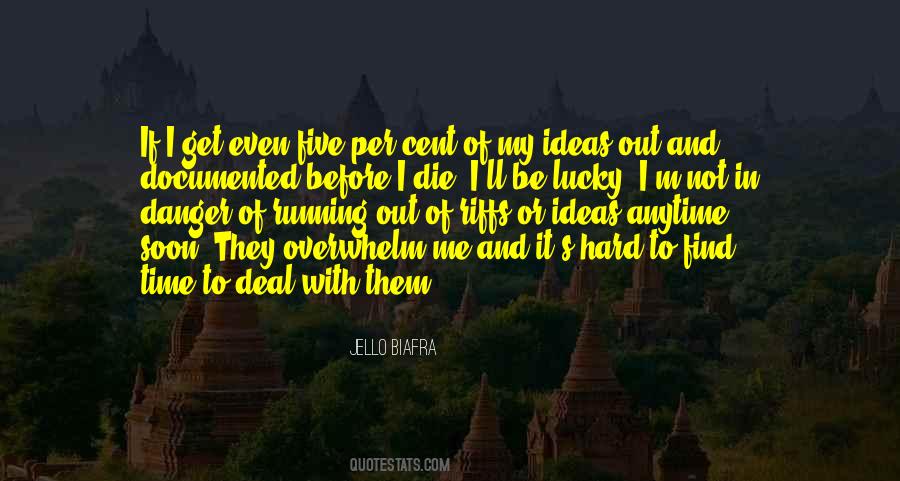 I Ll Die Quotes #190708