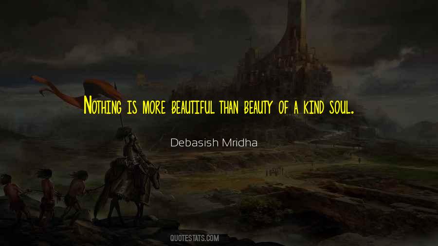 Such A Beautiful Soul Quotes #555961