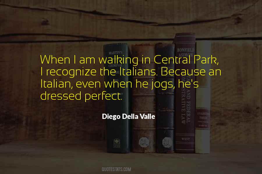 Della Valle Quotes #181734