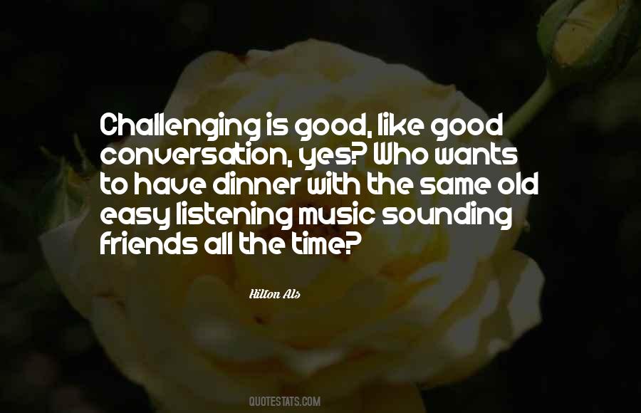 Old Good Friends Quotes #1217188