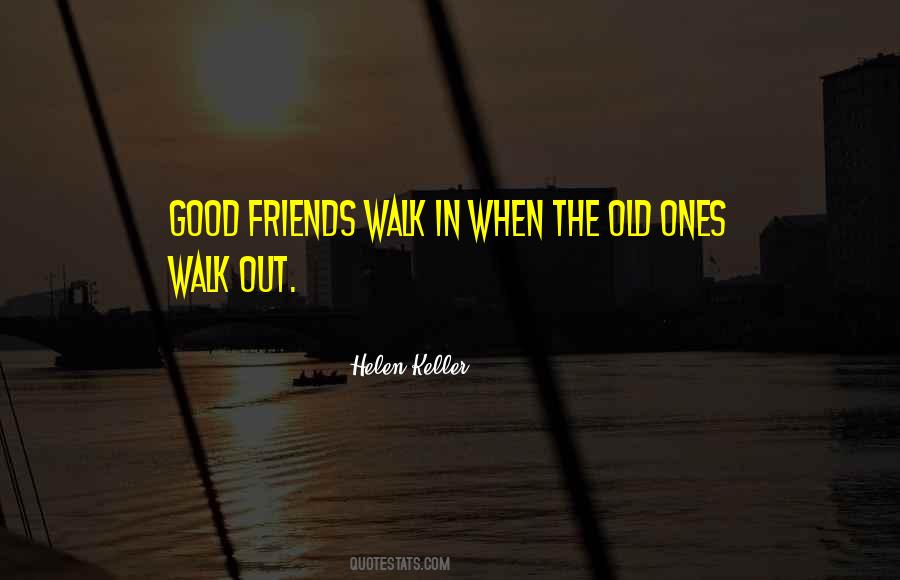 Old Good Friends Quotes #640777