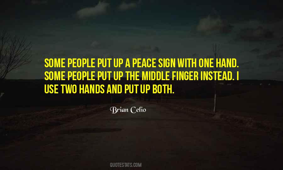 Peace Sign With Quotes #1540620