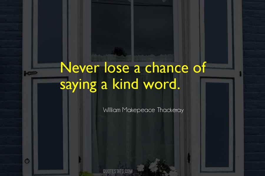 Word Of Kindness Quotes #913449