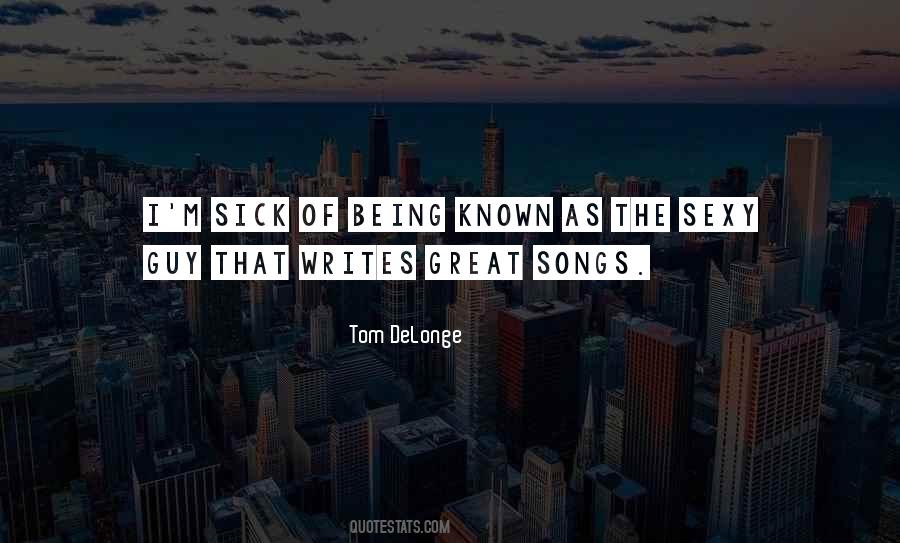 Delonge Quotes #278526