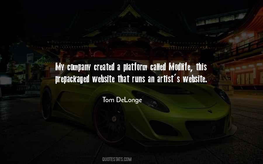 Delonge Quotes #803972