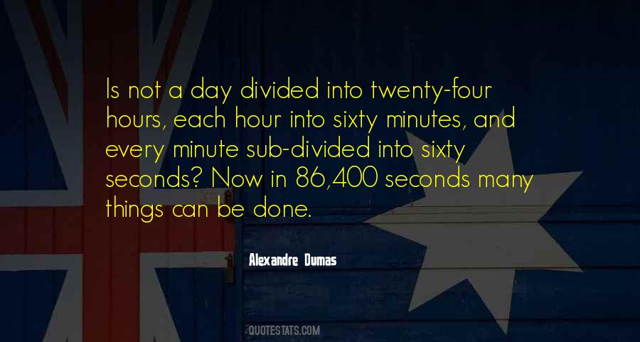 86 400 Seconds In A Day Quotes #379551