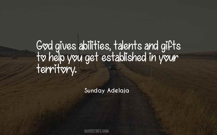 God Gives Us Talents Quotes #1676053