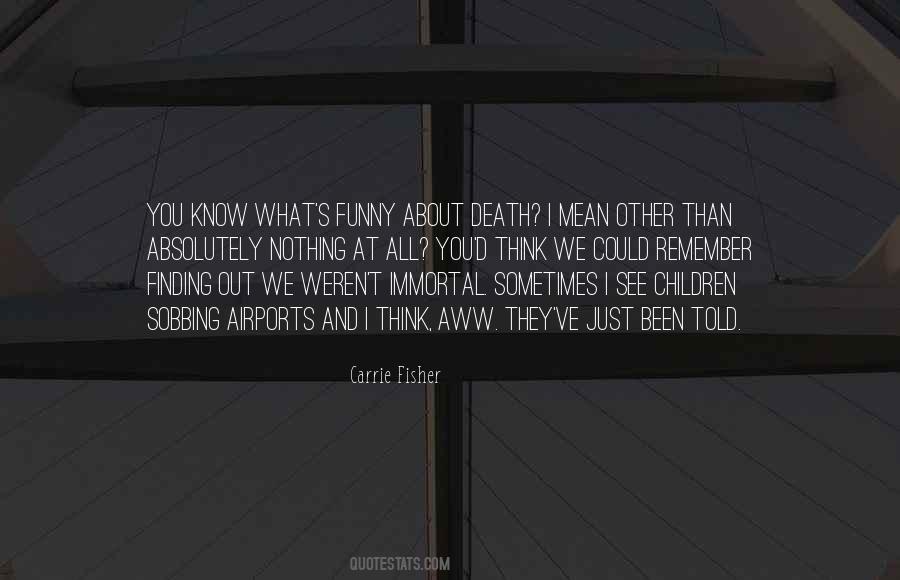 Best Carrie Fisher Quotes #45339