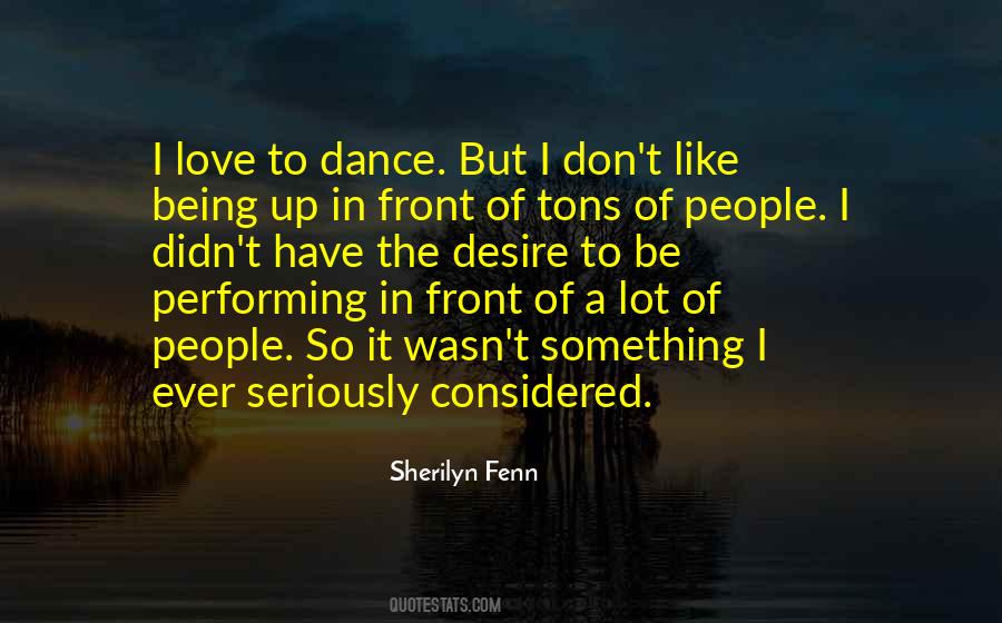 I Love Dance Quotes #285998