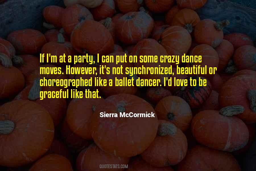 I Love Dance Quotes #466380