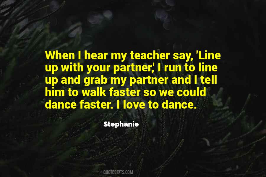 I Love Dance Quotes #502760