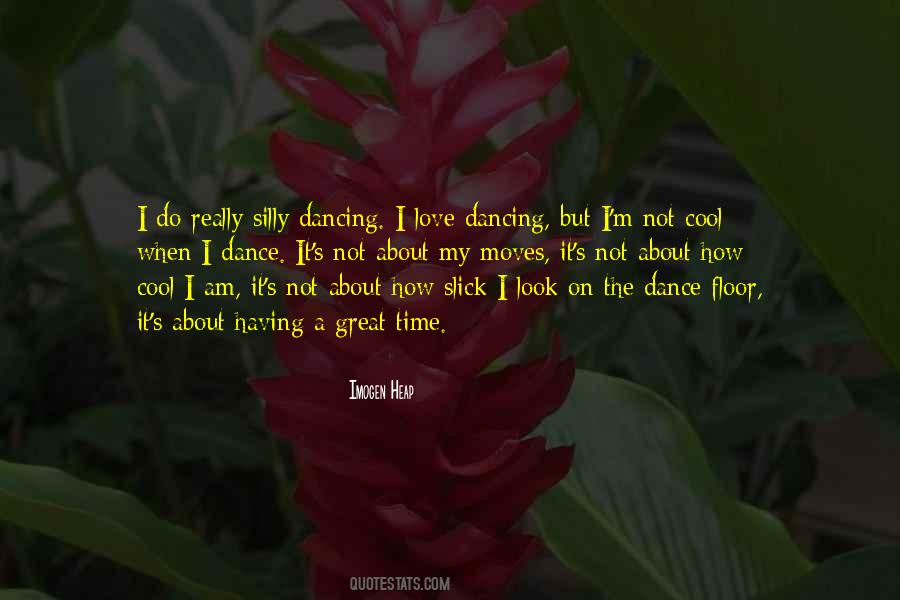 I Love Dance Quotes #63886