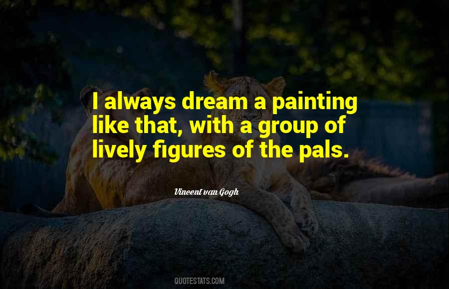 Always Dream Quotes #1834592