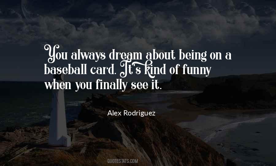 Always Dream Quotes #695263