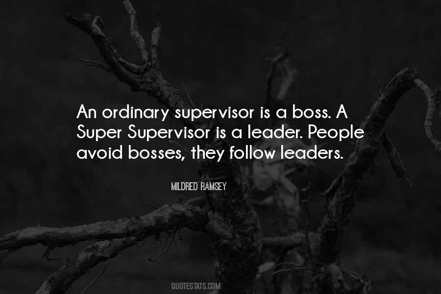 Leader Vs Supervisor Quotes #136869 Leader Vs Supervisor Quotes #136869