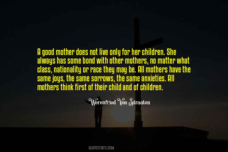 Your Child Should Always Come First Quotes #1324177