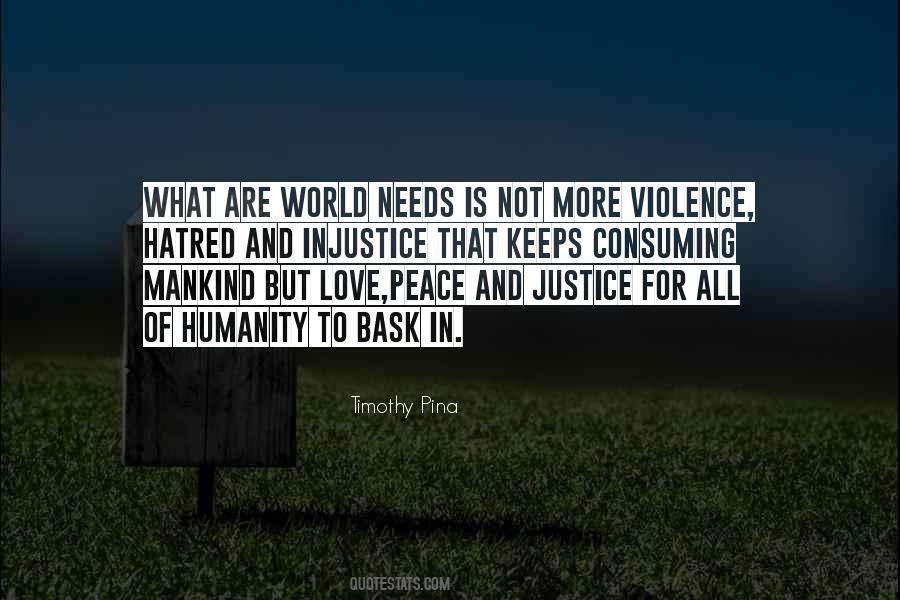 The World Needs Love Quotes #1850078